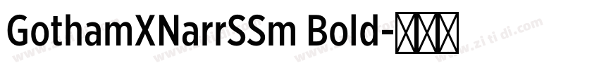 GothamXNarrSSm Bold字体转换